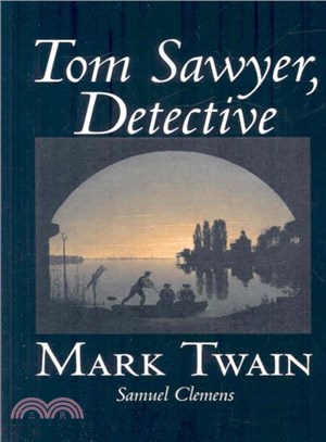 Tom Sawyer, Detective