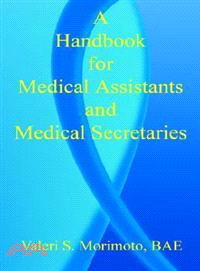 A Handbook for Medical Assistants And Medical Secretaries