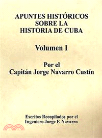 Apuntes Historicos Sobre La Historia De Cuba