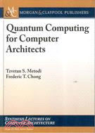 QUANTUM COMPUTING FOR COMPUTER ARCHITECTS | 拾書所