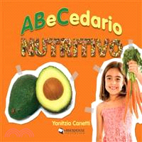 ABeCedario nutritivo / Nutritious alphabet