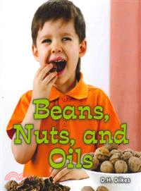 Beans, Nuts, and Oils