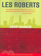 Deep Shaker: A Milan Jacovich Mystery