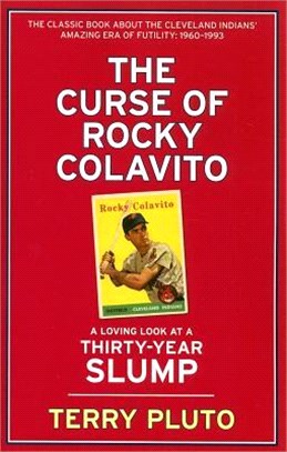 The Curse of Rocky Colavito ― A Loving Look at a Thirty-Year Slump