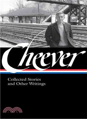 John Cheever ─ Collected Stories and Other Writings