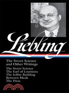 A. J. Liebling ─ The Sweet Science and Other Writings