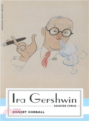 Ira Gershwin ─ Selected Lyrics