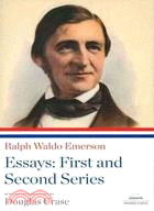 Ralph Waldo Emerson Essays ─ The First and Second Series