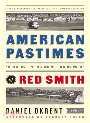 American Pastimes ─ The Very Best of Red Smith
