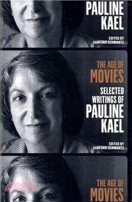The Age of Movies ─ Selected Writings of Pauline Kael