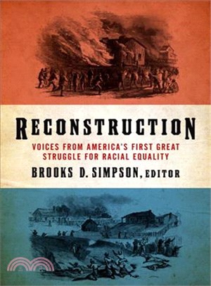 Reconstruction ─ Voices from America's First Great Struggle for Racial Equality