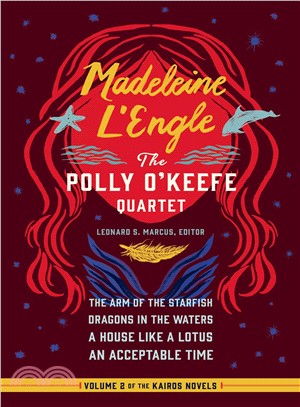 The Polly O'keefe Quartet ― The Arm of the Starfish / Dragons in the Waters / a House Like a Lotus / an Acceptable Time