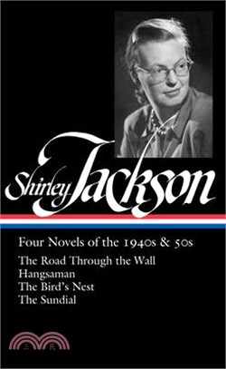 Shirley Jackson ― Four Novels of the 1940s & 50s