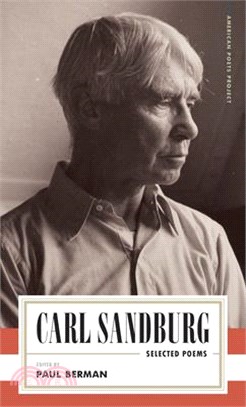 Carl Sandburg: Selected Poems