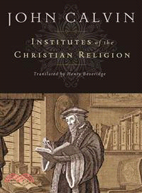 Institutes of the Christian religion /