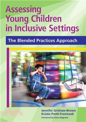 Assessing Young Children in Inclusive Settings ─ The Blended Practices Approach