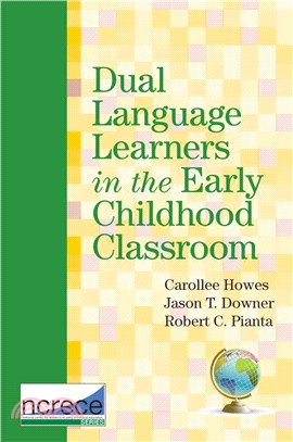 Dual Language Learners in the Early Childhood Classroom