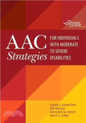 AAC Strategies for Individuals With Moderate to Severe Disabilities