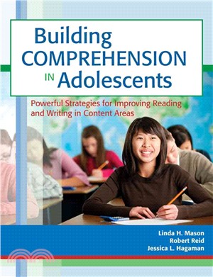 Building Comprehension in Adolescents―Powerful Strategies for Improving Reading and Writing in Content Areas