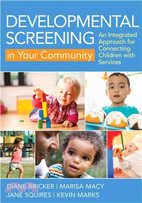 Developmental Screening in Your Community ─ An Integrated Approach for Connecting Children With Services