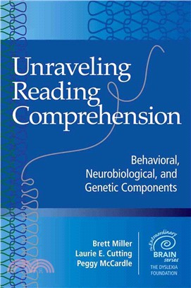Unraveling Reading Comprehension ― Behavioral, Neurobiological, and Genetic Components