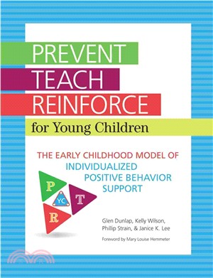 Prevent-Teach-Reinforce for Young Children ─ The Early Childhood Model of Individualized Positive Behavior Support