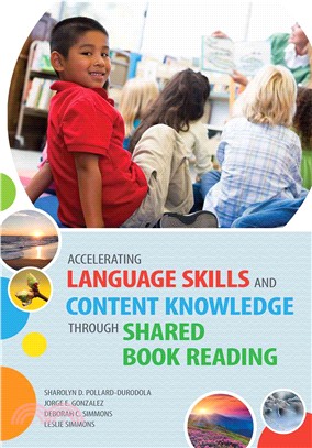 Accelerating Language Skills and Content Knowledge Through Shared Book Reading