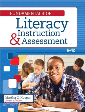 Fundamentals of literacy instruction and assessment, 6-12 /