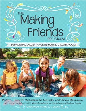 The making friends program : supporting acceptance in your K-2 classroom /