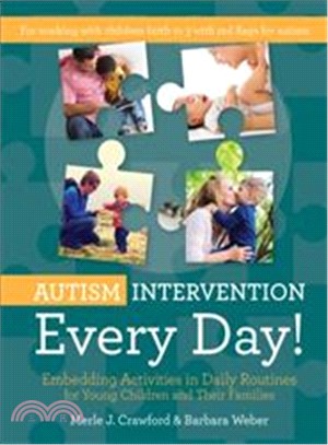 Autism Intervention Every Day! ─ Embedding Activities in Daily Routines for Young Children and Their Families
