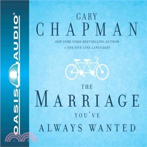 Dr. Gary Chapman on the Marriage You've Always Wanted