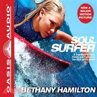 Soul Surfer ─ A True Story of Faith, Family, and Fighting to Get Back on the Board