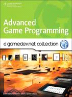 Advanced Game Programming ─ A Gamedev.net Collection
