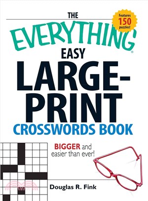 The Everything Easy Large-Print Crosswords Book ─ Bigger and Easier Than Ever