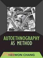 Autoethnography as Method