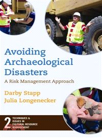 Avoiding Archaeological Disasters ─ A Risk Management Approach