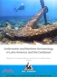 Underwater and Maritime Archaeology in Latin America and the Caribbean