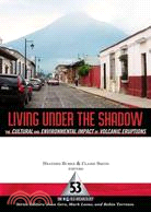 Living Under the Shadow ─ Cultural Impacts of Volcanic Eruptions