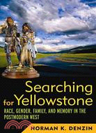 Searching for Yellowstone ─ Race, Gender, Family and Memory in the Postmodern West