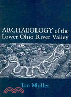 Archaeology of the Lower Ohio River Valley