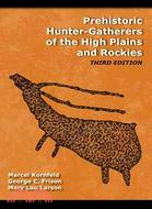 Prehistoric Hunter-Gatherers of the Plains and Rockies