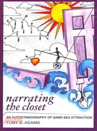 Narrating the Closet ─ An Autoethnography of Same-Sex Attraction