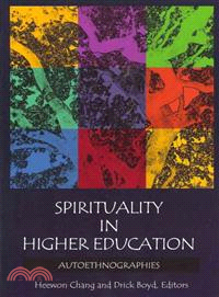 Spirituality in Higher Education ─ Autoethnographies