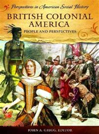 British Colonial America: People and Perspectives