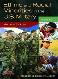 Ethnic and Racial Minorities in the U.S. Military—An Encyclopedia