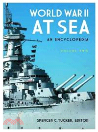World War II at Sea ─ An Encyclopedia