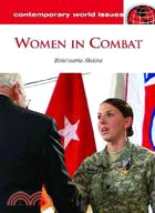 Women in Combat: A Reference Handbook