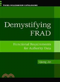 Demystifying FRAD—Functional Requirements for Authority Data