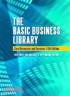 The Basic Business Library ─ Core Resources and Services