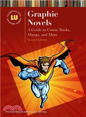 Graphic Novels ─ A Guide to Comic Books, Manga, and More